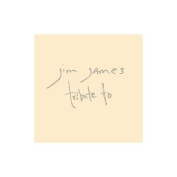 JIM JAMES - TRIBUTE TO (REISSUE)