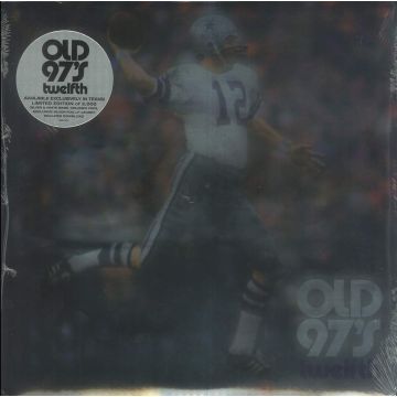 OLD 97'S - TWELFTH (TEXAS EDITION)