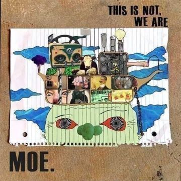 MOE. - THIS IS NOT, WE ARE / NOT NORMAL