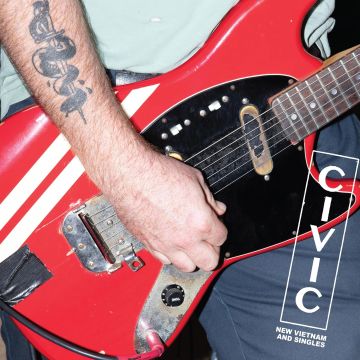 CIVIC - NEW VIETNAM/SINGLES (CLEAR VINYL)