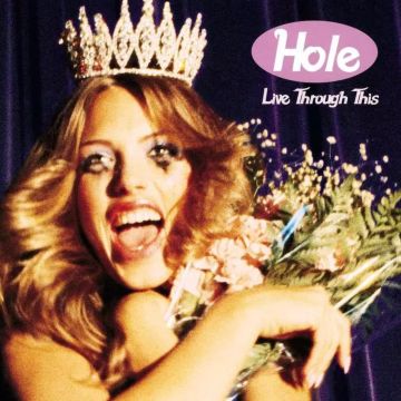 HOLE - LIVE THROUGH THIS (180G)