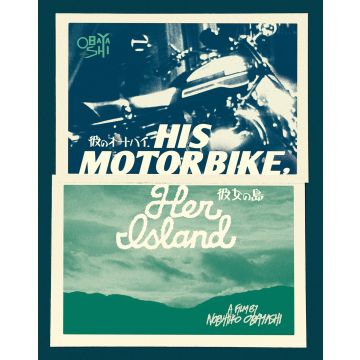 HIS MOTORBIKE, HER ISLAND