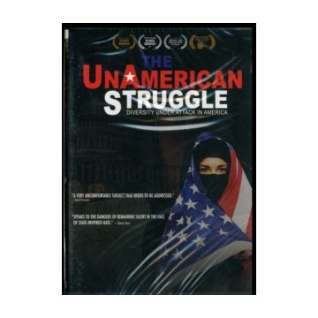 UNAMERICAN STRUGGLE
