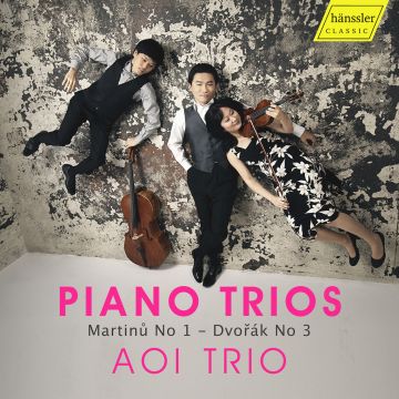 AOI TRIO - MARTINU: PIANO TRIO NO. 1; DVORAK: PIANO TRIO NO. 3