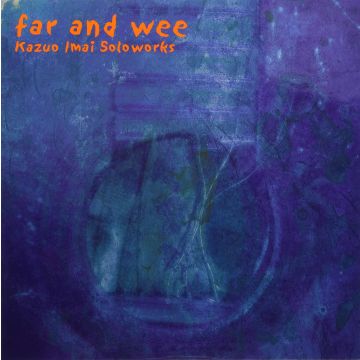 KAZUO IMAI - FAR & WEE