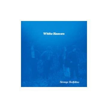 WHITE HEAVEN - STRANGE BEDFELLOW