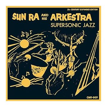Sun Ra And His Arkestra - Supersonic Jazz