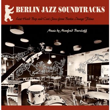 MANFRED BURZLAFF - BERLIN JAZZ SOUNDTRACKS