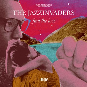 JAZZINVADERS - FIND THE LOVE