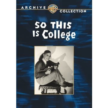 SO THIS IS COLLEGE (1929)