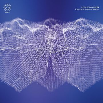 ULVER - HEXAHEDRON - LIVE AT HENIE ONSTAD KUNSTSENTER