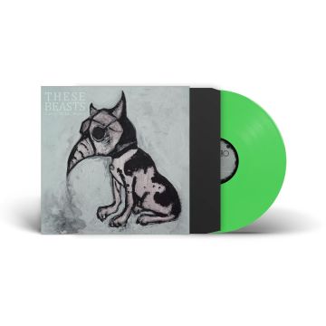 THESE BEASTS - CARES WILLS WANTS (GREEN VINYL)