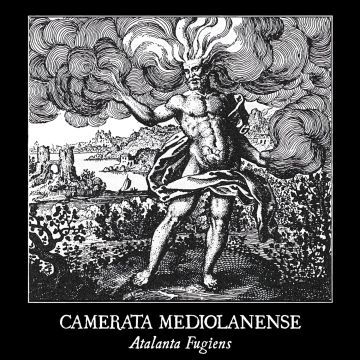 CAMERATA MEDIOLANENSE - ATALANTA FUGIENS