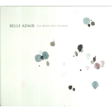 BELLE ADAIR - BRAVE & BLUE
