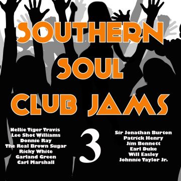VARIOUS ARTISTS - SOUTHERN SOUL CLUB JAMS 3