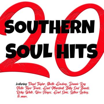 VARIOUS ARTISTS - 20 SOUTHERN SOUL HITS