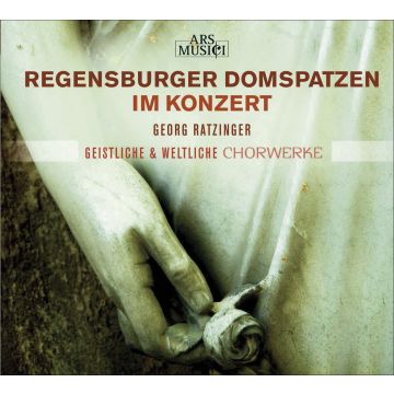 REGENSBURGER DOMSPATZEN / RATZINGER - DOMSPATZEN IM KONZERT
