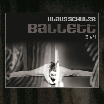 KLAUS SCHULZE - BALLETT 3 & 4