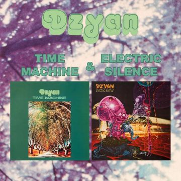 DZYAN - TIME MACHINE & ELECTRIC SILENCE
