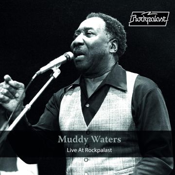 MUDDY WATERS - LIVE AT ROCKPALAST