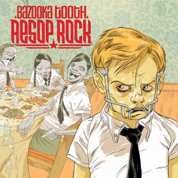 AESOP ROCK - BAZOOKA TOOTH