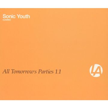 ALL TOMORROW'S PARTIES 1.1: SONIC YOUTH CURATED - VARIOUS ARTIST