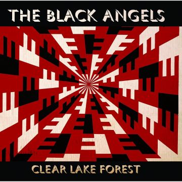 BLACK ANGELS - CLEAR LAKE FOREST EP