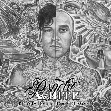 TRAVIS FEATURING YELAWOLF BARKER - PSYCHO WHITE EP