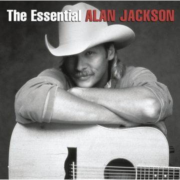 ALAN JACKSON - ESSENTIAL ALAN JACKSON