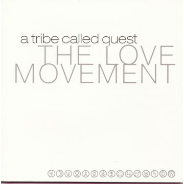 TRIBE CALLED QUEST - LOVE MOVEMENT