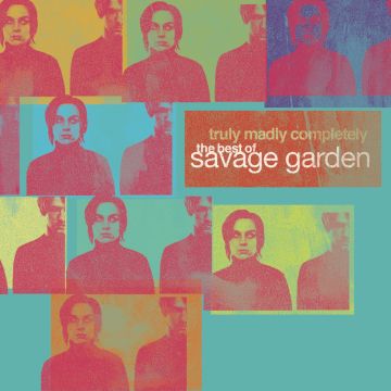 SAVAGE GARDEN - TRULY MADLY COMPLETELY: BEST OF