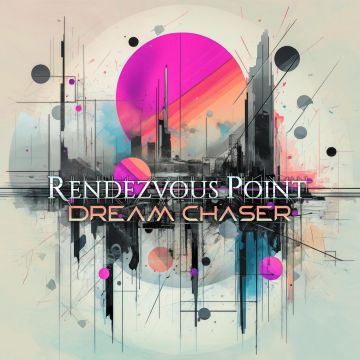 RENDEZVOUS POINT - DREAM CHASER