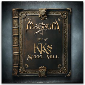 MAGNUM - LIVE AT KK'S STEEL MILL