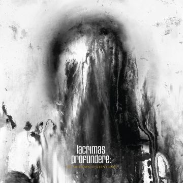 LACRIMAS PROFUNDERE - LAY ME DOWN O SILENT FEAR