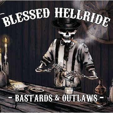 BLESSED HELLRIDE - BASTARDS & OUTLAWS