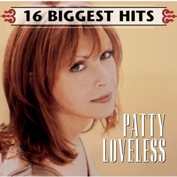 PATTY LOVELESS - 16 BIGGEST HITS