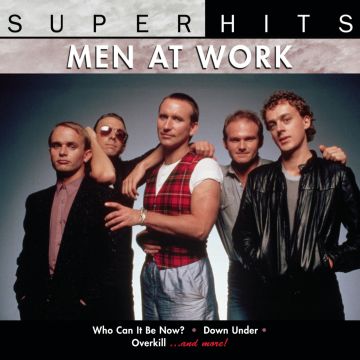 MEN AT WORK - SUPER HITS