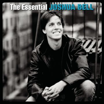 JOSHUA BELL - ESSENTIAL JOSHUA BELL