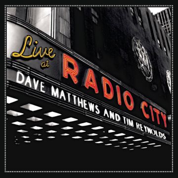 MATTHEWS,DAVE / REYNOLDS,TIM - LIVE AT RADIO CITY