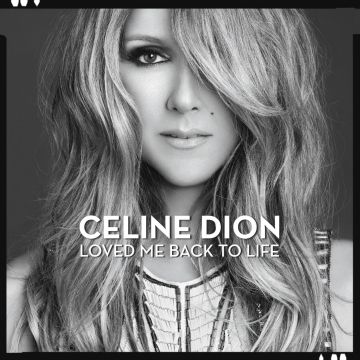 CELINE DION - LOVED ME BACK TO LIFE