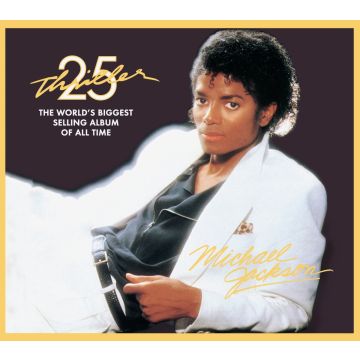 MICHAEL JACKSON - THRILLER (25TH ANNIVERSARY LEGACY EDITION)