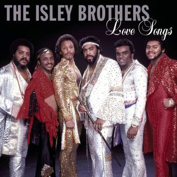 ISLEY BROTHERS - LOVE SONGS