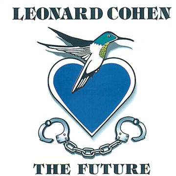 LEONARD COHEN - FUTURE / 10 NEW SONGS