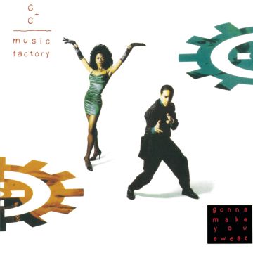 C&C MUSIC FACTORY - GONNA MAKE YOU SWEAT