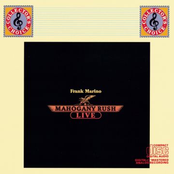 MARINO,FRANK & MAHOGANY RUSH - FRANK MARINO & MAHOGANY RUSH: LIVE
