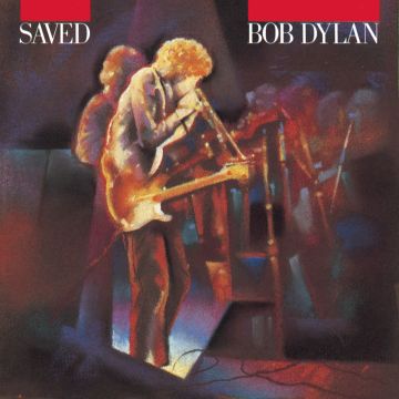 BOB DYLAN - SAVED