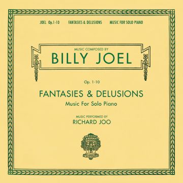 BILLY JOEL - FANTASIES & DELUSIONS (OPUS 1-10 MUSIC FOR SOLO PIANO)