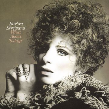 BARBRA STREISAND - WHAT ABOUT TODAY