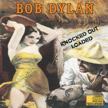 BOB DYLAN - KNOCKED OUT LOADED