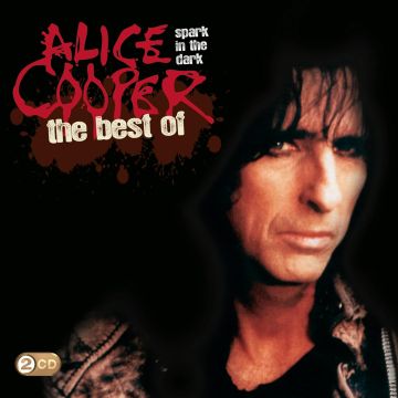 ALICE COOPER - SPARK IN THE DARK: THE BEST OF ALICE COOPER
